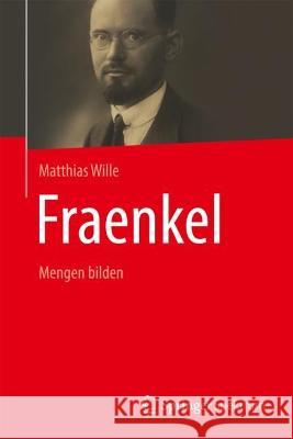Fraenkel: Mengen bilden Matthias Wille 9783662661666 Springer Spektrum - książka