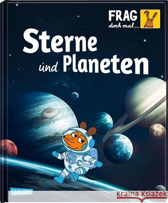 Frag doch mal . . . die Maus! - Sterne und Planeten : Die Sachbuchreihe mit der Maus Englert, Sylvia 9783551252432 Carlsen - książka