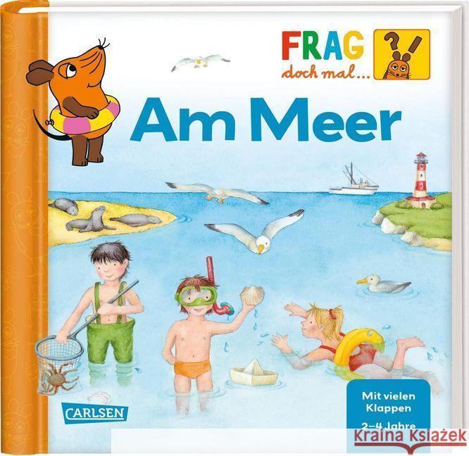 Frag doch mal ... die Maus!: Am Meer : Mit vielen Klappen  9783551253408 Carlsen - książka