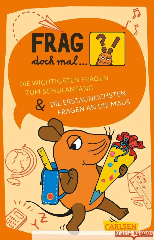 Frag doch mal ... die Maus: Die wichtigsten Fragen zum Schulanfang / Die erstaunlichsten Fragen an die Maus Noa, Sandra, Dahm, Sabine 9783551322029 Carlsen - książka