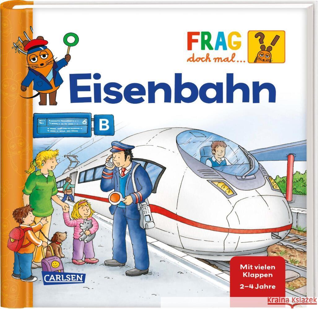 Frag doch mal ... die Maus!: Eisenbahn  9783551253415 Carlsen - książka
