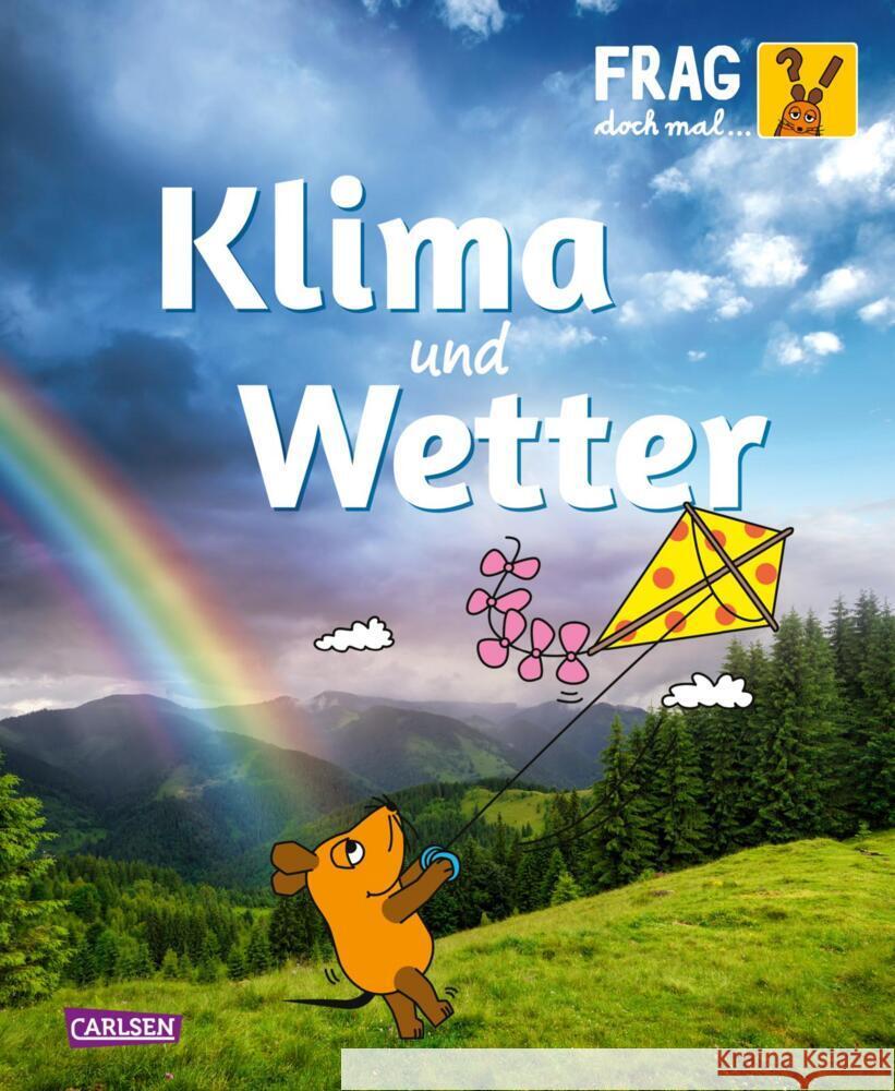 Frag doch mal ... die Maus: Klima und Wetter Neumayer, Gabi 9783551253828 Carlsen - książka