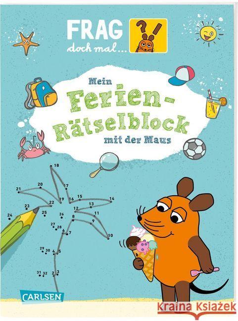 Frag doch mal ... die Maus!: Mein Ferien-Rätselblock mit der Maus. Bd.2 Himmel, Anna 9783551253378 Carlsen - książka