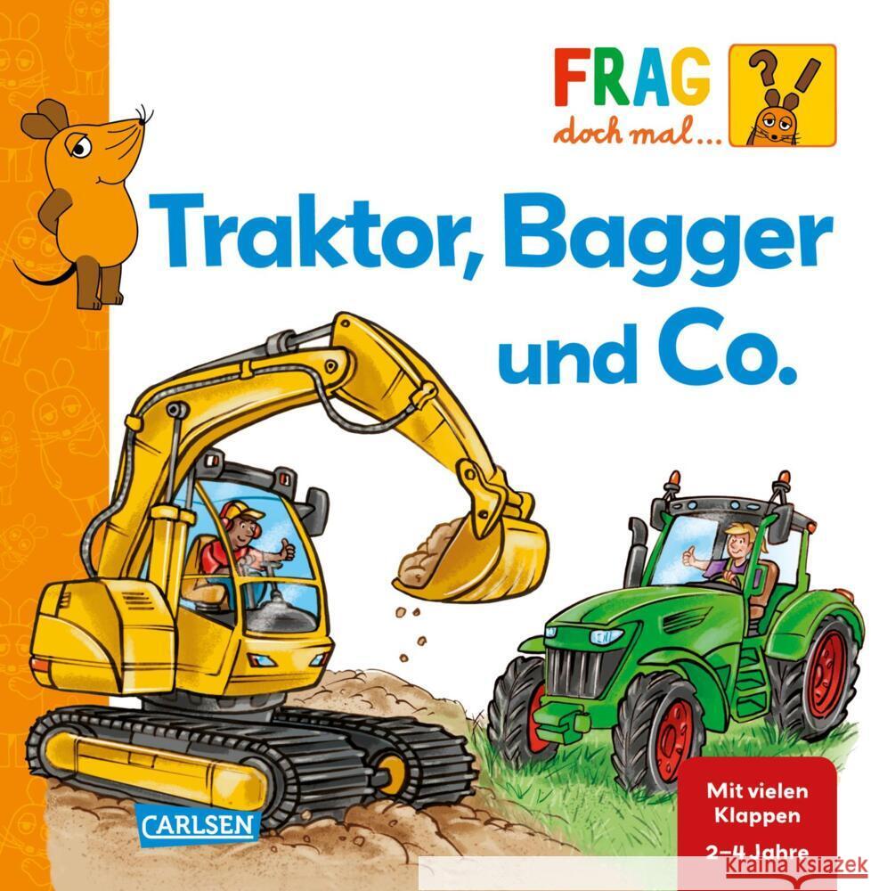 Frag doch mal ... die Maus: Traktor, Bagger und Co. Klose, Petra 9783551253620 Carlsen - książka