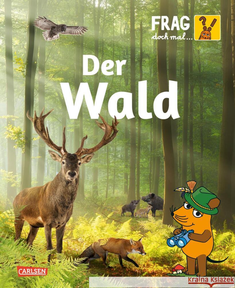 Frag doch mal ... die Maus: Wald Neumayer, Gabi 9783551253668 Carlsen - książka