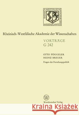 Fragen Der Forschungspolitik: 239. Sitzung Am 18. April 1979 in Düsseldorf Pöggeler, Otto 9783531072425 Vs Verlag Fur Sozialwissenschaften - książka