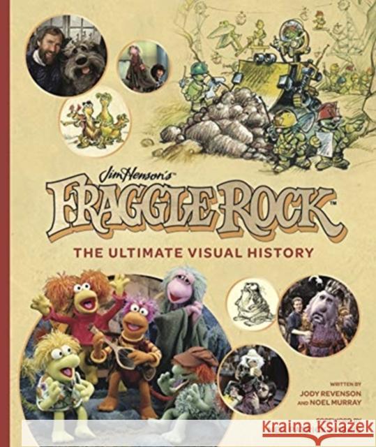 Fraggle Rock: The Ultimate Visual History Jody Revenson Noel Murray  9781789097801 Titan Books Ltd - książka