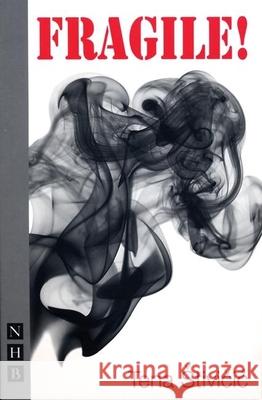 Fragile! Tena Stivicic 9781854599902 Nick Hern Books - książka