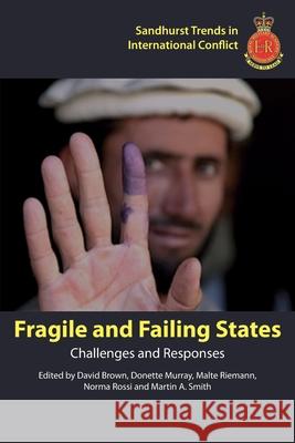 Fragile and Failing States: Challenges and Responses David Brown 9781912440191 Howgate Publishing Limited - książka