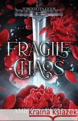 Fragile Chaos Amber R. Duell 9781088057568 Amber Riley - książka