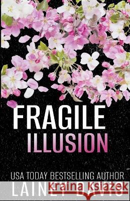 Fragile Illusion Lainey Davis 9781957145242 Lainey Davis - książka