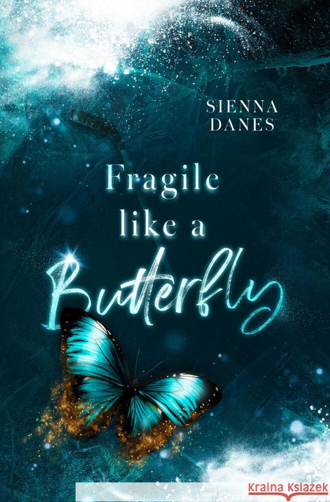 Fragile like a Butterfly Danes, Sienna 9783819459665 via tolino media - książka