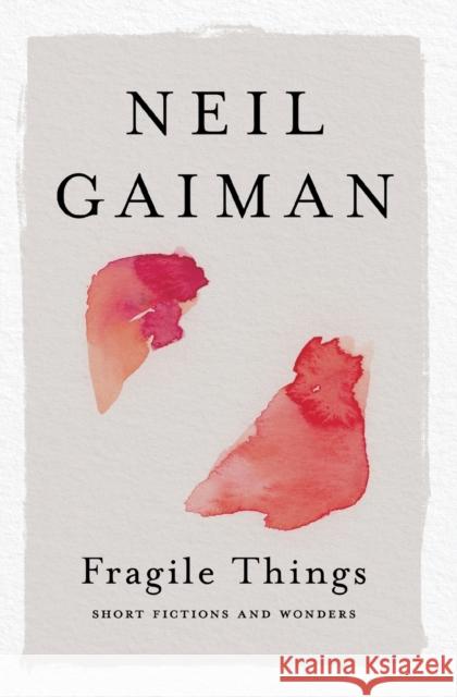 Fragile Things: Short Fictions and Wonders Neil Gaiman 9780063075702 HarperCollins - książka