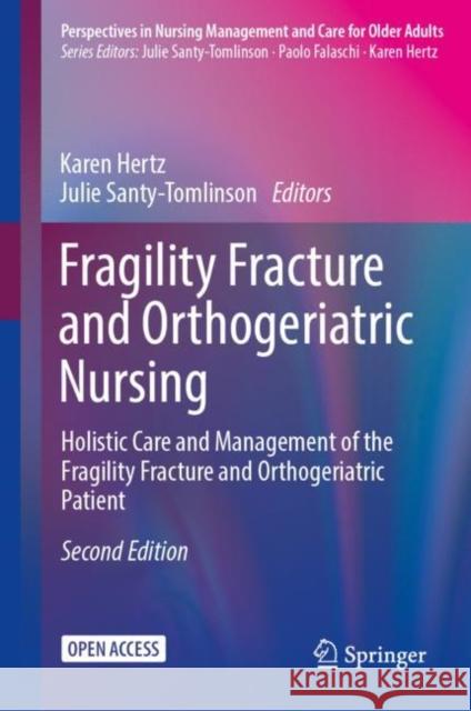 Fragility Fracture and Orthogeriatric Nursing  9783031334832 Springer International Publishing AG - książka