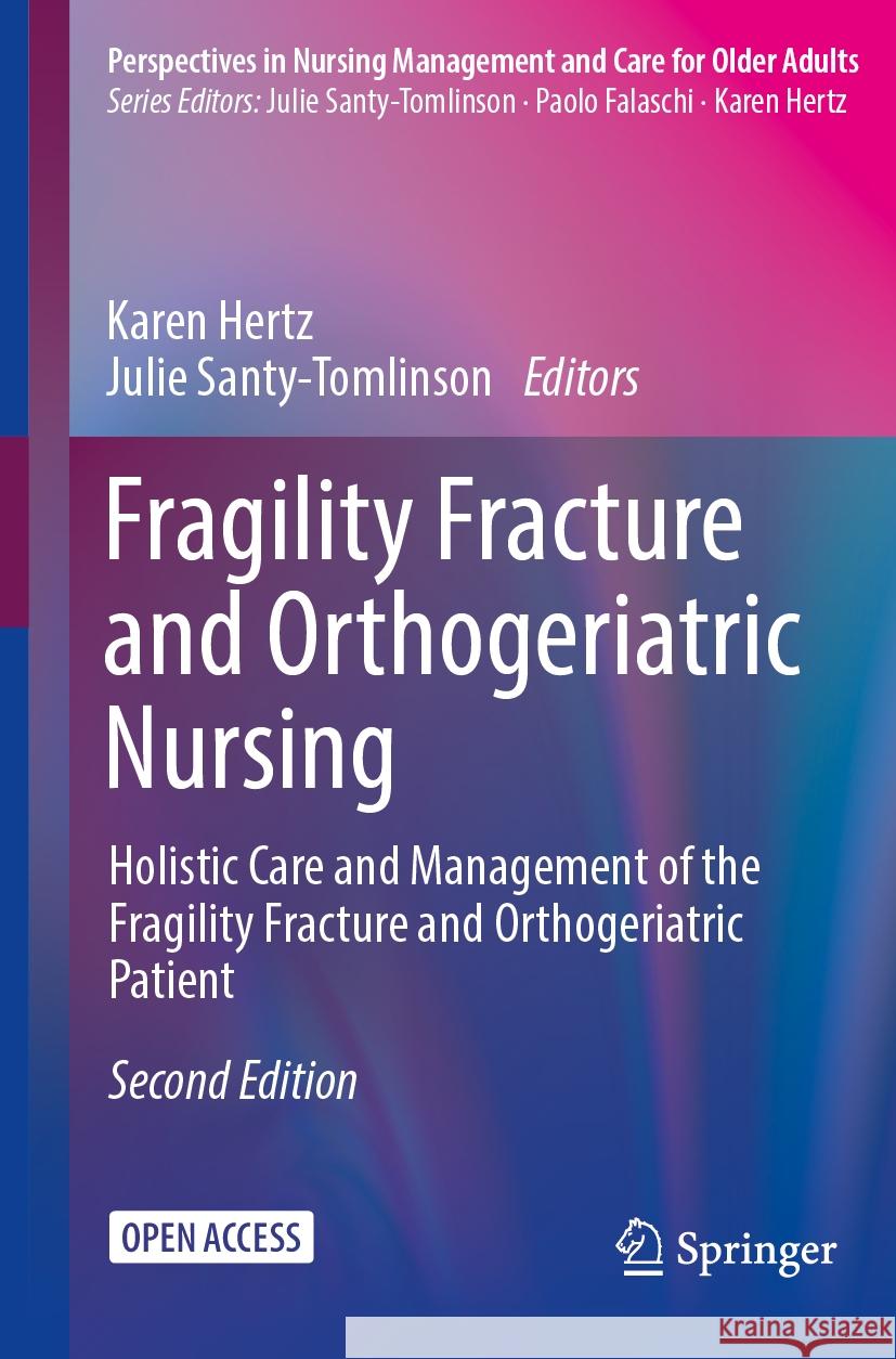 Fragility Fracture and Orthogeriatric Nursing   9783031334863 Springer International Publishing - książka