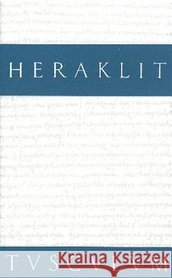 Fragmente Heraklit, Bruno Snell 9783050054889 De Gruyter - książka