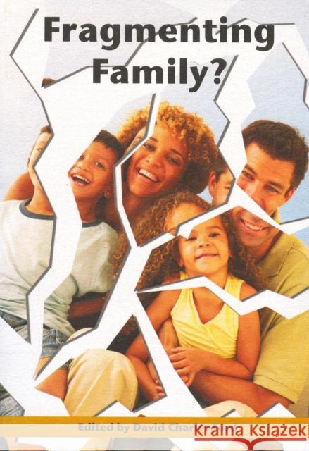 Fragmenting Family?: Papers from a Conference Held at the University of Chester, November 2004 David Charles Ford 9781905929788 Chester Academic Press - książka