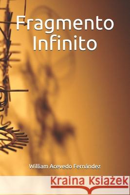 Fragmento Infinito William Aceved 9781710042146 Independently Published - książka