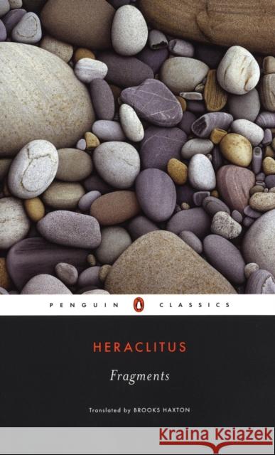 Fragments Heraclitus                               Brooks Haxton James Hillman 9780142437650 Penguin Books - książka