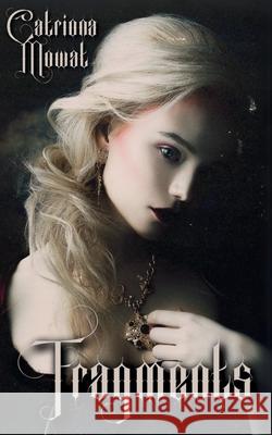 Fragments Catriona Mowat 9781068217913 Question Mark Horror - książka