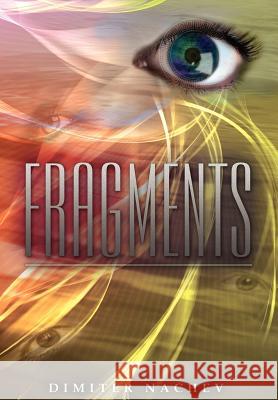 Fragments Dimiter Nachev 9781477141922 Xlibris Corporation - książka