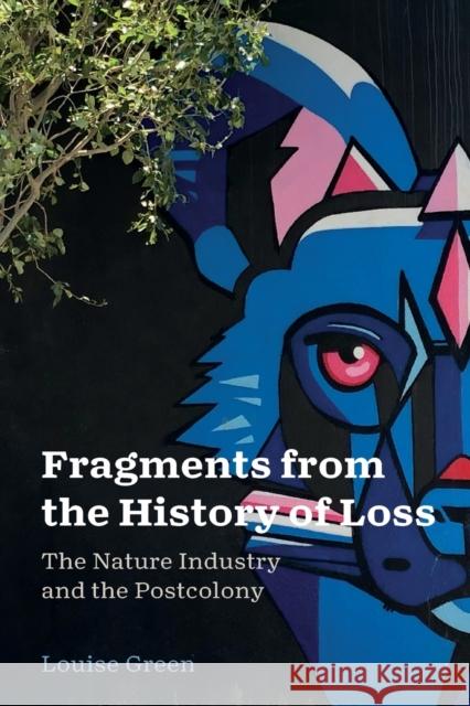 Fragments from the History of Loss Green, Louise 9780271087023 Penn State University Press - książka