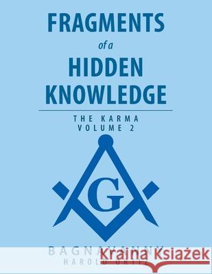 Fragments of a Hidden Knowledge: Volume 2 Harold Ortiz 9781506535326 Palibrio - książka
