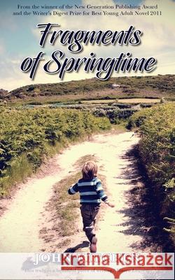 Fragments of Springtime John Kitchen 9781800318083 New Generation Publishing - książka
