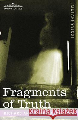 Fragments of Truth Richard Ingalese, Isabella Ingalese 9781602063648 Cosimo Classics - książka