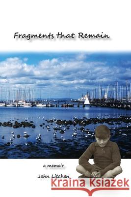 Fragments that remain John Litchen 9780648880103 Yambu - książka