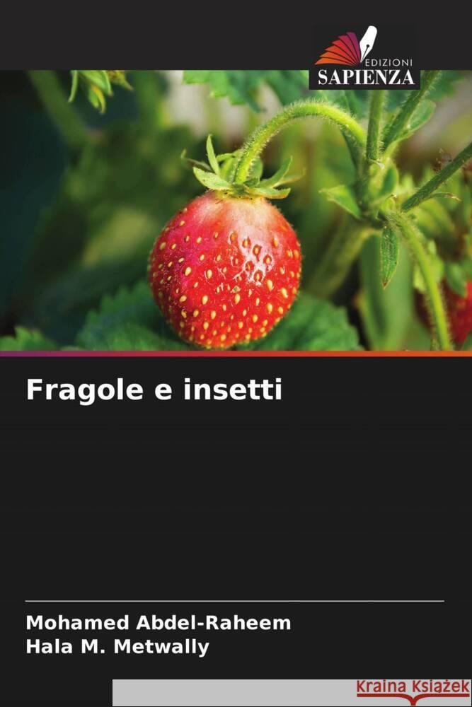 Fragole e insetti Mohamed Abdel-Raheem Hala M 9786207246953 Edizioni Sapienza - książka