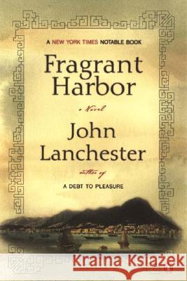 Fragrant Harbor John Lanchester 9780142003374 Penguin Books - książka