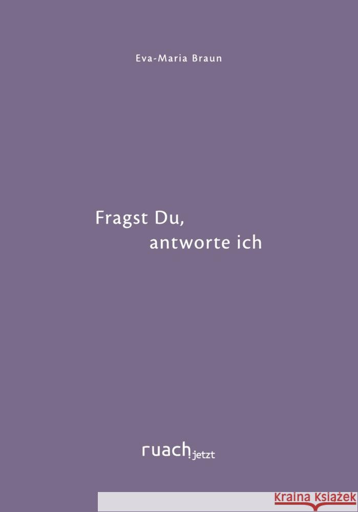Fragst Du, antworte ich Braun, Eva-Maria 9783949617768 Ruach.Jetzt - książka