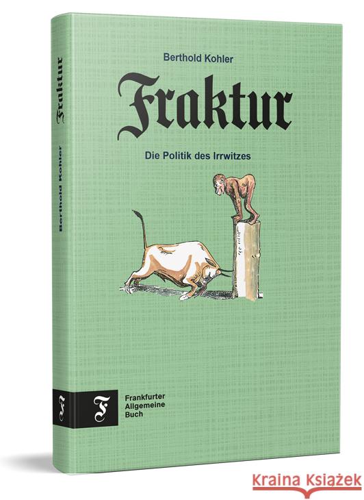 Fraktur Kohler, Berthold 9783962512286 Frankfurter Allgemeine Buch - książka