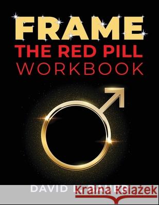 Frame: Become a True Man David L. Bauer 9781946629906 Performance Publishing Group - książka