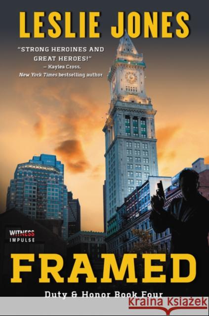 Framed: A Duty & Honor Novel Leslie Jones 9780062499486 Witness Impulse - książka