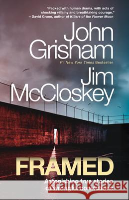 Framed: Astonishing True Stories of Wrongful Convictions John Grisham 9780593687239 Vintage - książka