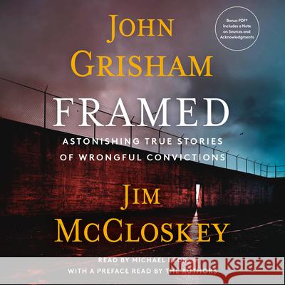 Framed: Astonishing True Stories of Wrongful Convictions - audiobook Grisham, John 9780593866795 Random House Audio Publishing Group - książka