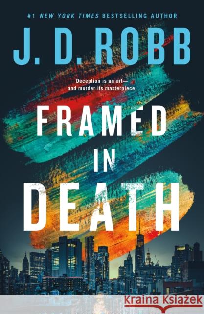 Framed in Death J. D. Robb 9781250370846 St. Martin's Griffin - książka