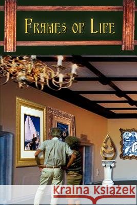 Frames of Life Russell Joyner 9781403300478 Authorhouse - książka
