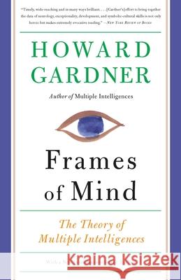 Frames of Mind: The Theory of Multiple Intelligences Howard Gardner 9780465024339 Basic Books - książka