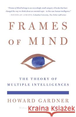Frames of Mind: The Theory of Multiple Intelligences Howard Gardner 9781541608528 Basic Books - książka