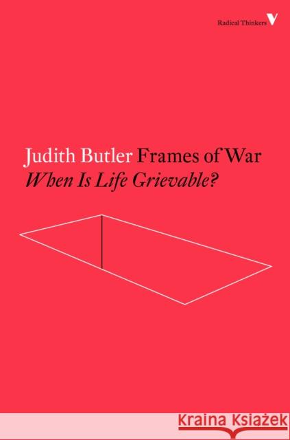 Frames of War: When Is Life Grievable? Judith Butler 9781784782474 Verso Books - książka
