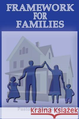 Framework For Families Reno, J. Paul 9780986080869 Old Paths Publications, Incorporated - książka