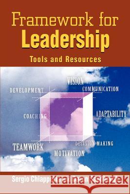 Framework for Leadership: Tools and Resources Chiappetta, Sergio 9780595335923 iUniverse - książka