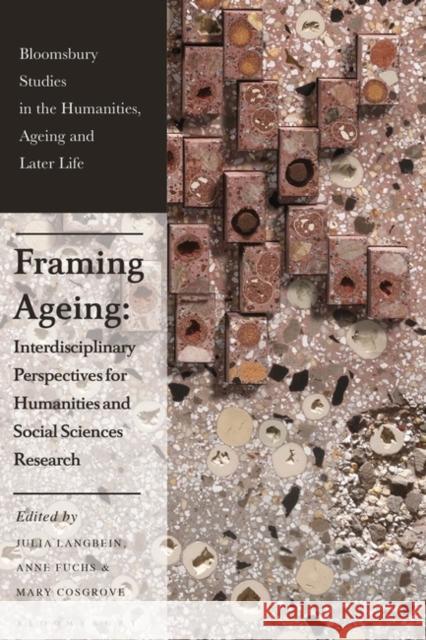 Framing Ageing  9781350341418 Bloomsbury Publishing PLC - książka
