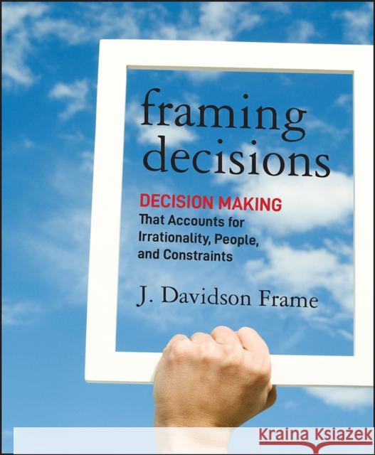 Framing Decisions Frame, J. Davidson 9781118014899  - książka