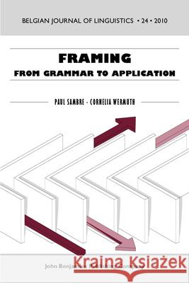 Framing: From Grammar to Application Paul Sambre Cornelia Wermuth  9789027226846 John Benjamins Publishing Co - książka