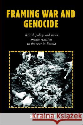 FRAMING WAR AND GENOCIDE Gregory Kent 9781572736030 HAMPTON PRESS - książka