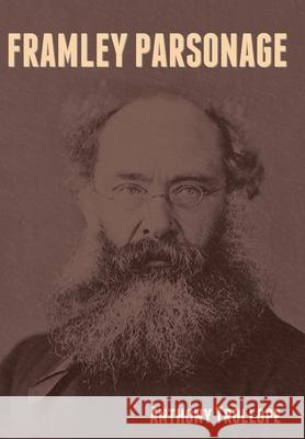 Framley Parsonage Anthony Trollope 9781644394397 Indoeuropeanpublishing.com - książka